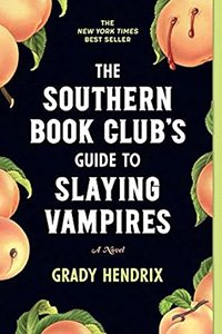 he Southern Book Club's Guide to Slaying Vampires)